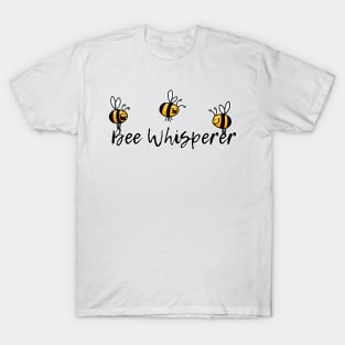 Bee Whisperer T-Shirt